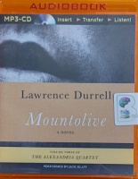Mountolive - Volume Three of the Alexandria Quartet written by Lawrence Durrell performed by Jack Klaff on MP3 CD (Unabridged)
